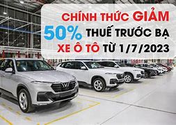 Chính Sách Giảm Thuế Xe Ô Tô