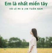 Lời Hát Em Là Nhất Miền Tây