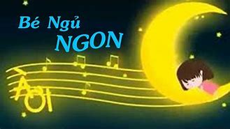 Nhạc Bé Ngủ Ngon Sau 5 Phút